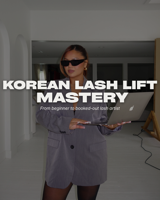 KOREAN LASH LIFT MASTERY GROUP TRAINING (IN-PERSON)